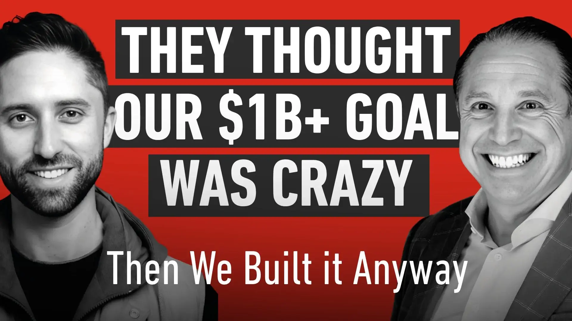Jaspar Weir: Building a Billion-Dollar-Plus Company Starts with Thinking Bigger